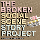 The Broken Social Scene Story Project - 30 May 2013