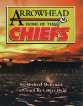 Arrowhead Home of the Chiefs - 1 Jul 1997