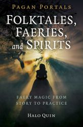 Pagan Portals - Folktales, Faeries, and Spirits - 26 Aug 2022