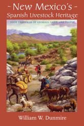 New Mexico's Spanish Livestock Heritage - 1 Apr 2013