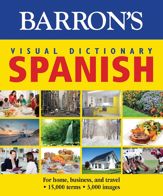Visual Dictionary: Spanish: For Home, Business, and Travel - 3 Feb 2015