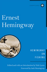 Hemingway on Fishing - 11 Dec 2012