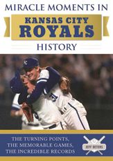 Miracle Moments in Kansas City Royals History - 18 Jul 2017