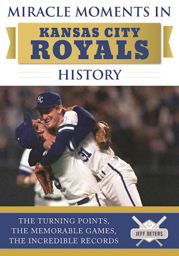 Miracle Moments in Kansas City Royals History - 18 Jul 2017