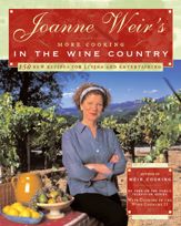 Joanne Weir's More Cooking in the Wine Country - 21 Feb 2012