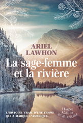 La sage-femme et la rivière - 11 Feb 2026
