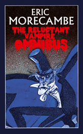 The Reluctant Vampire Omnibus - 19 Dec 2013