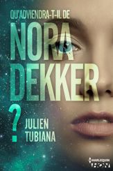 Qu'adviendra-t-il de Nora Dekker ? - 10 Dec 2014