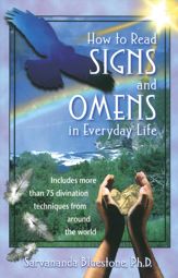 How to Read Signs and Omens in Everyday Life - 1 Oct 2001