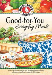 Good-For-You Everyday Meals Cookbook - 31 Dec 2013