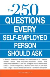 The 250 Questions Every Self-Employed Person Should Ask - 18 Dec 2009