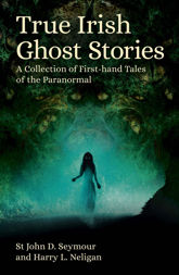 True Irish Ghost Stories - 1 Mar 2024