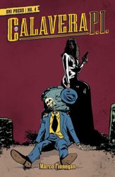 Calavera, P.I. #4 - 26 Feb 2025