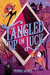 Tangled Up in Luck - 2 Nov 2021