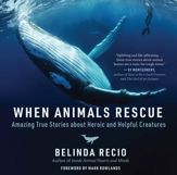 When Animals Rescue - 25 May 2021