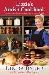 Lizzie's Amish Cookbook - 10 Feb 2015