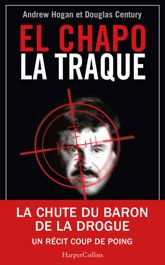 El Chapo, La Traque - 4 Apr 2018