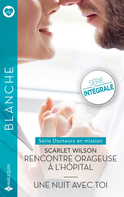 Rencontre orageuse à l'hôpital - Une nuit avec toi