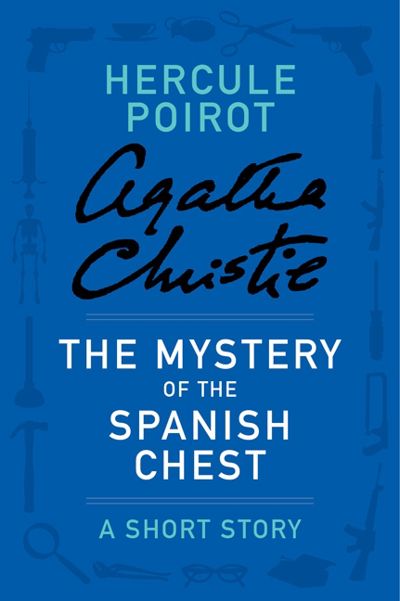 The Mystery of the Spanish Chest