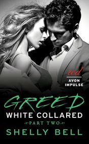 White Collared Part Two: Greed - 10 Jun 2014