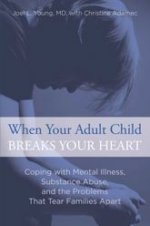 When Your Adult Child Breaks Your Heart - 3 Dec 2013