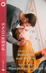 Rencontre avec le passé - Bien plus qu'un projet - 1 Nov 2024