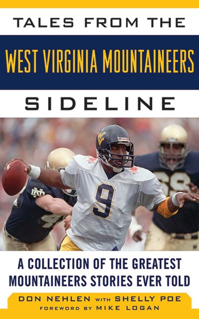 Tales from the West Virginia Mountaineers Sideline