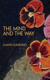 The Mind and the Way - 25 Jun 2012