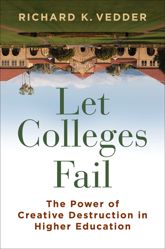 Let Colleges Fail - 15 Apr 2025
