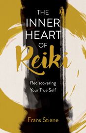 Inner Heart of Reiki (NEW EDITION) - 26 Aug 2025