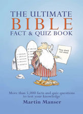 The Ultimate Bible Fact and Quiz Book - 24 May 2013