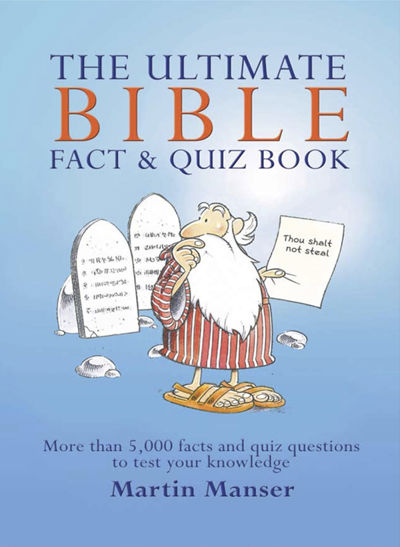 The Ultimate Bible Fact and Quiz Book