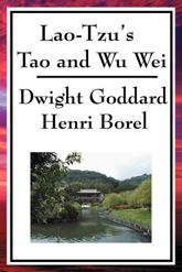 Lao Tzu's Tao and Wu Wei - 3 Jan 2013
