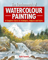 The Fundamentals of Watercolour Painting - 1 Jun 2020