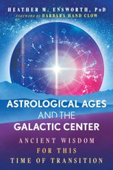 Astrological Ages and the Galactic Center - 17 Mar 2026