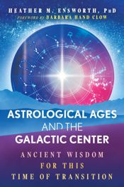 Astrological Ages and the Galactic Center - 17 Mar 2026