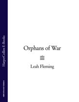 Orphans of War - 25 Jun 2009