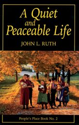 Quiet and Peaceable Life - 1 Sep 1997