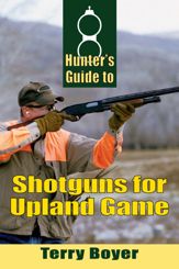 Hunters Guide to Shotguns for Upland Game - 5 Mar 2007