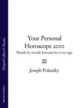 Your Personal Horoscope 2010 - 9 Jun 2009