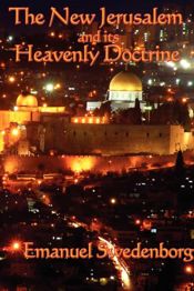 The New Jerusalem and Its Heavenly Doctrine - 2 Jan 2013