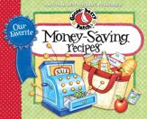 Our Favorite Money Saving Recipes - 18 Sep 2012