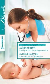La vocation d'une sage-femme - L'enfant du Dr Hamilton - 1 Aug 2015