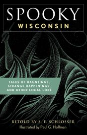 Spooky Wisconsin - 15 Jul 2022
