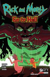 Rick and Morty: Go To Hell #4 - 23 Sep 2020