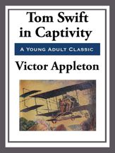 Tom Swift in Captivity - 25 Mar 2013