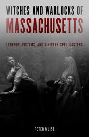 Witches and Warlocks of Massachusetts - 1 Sep 2021