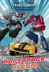 Optimus Prime and Megatron's Racetrack Recon! - 29 Aug 2023