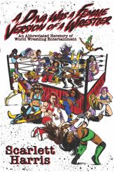 A Diva Was a Female Version of a Wrestler - 3 Jan 2022