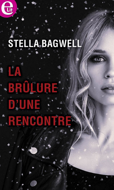 La brûlure d'une rencontre